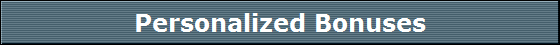 Personalized Bonuses
